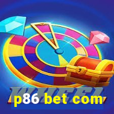 p86 bet com